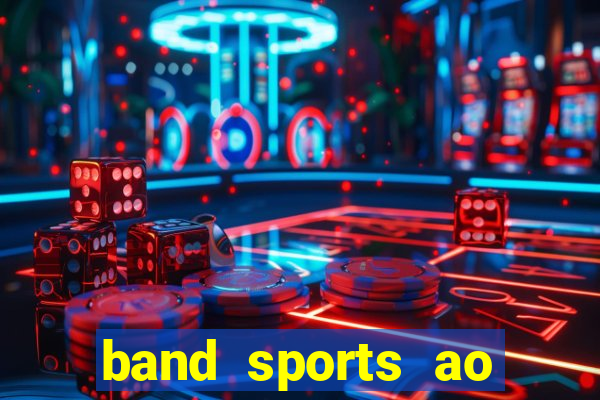 band sports ao vivo gratis